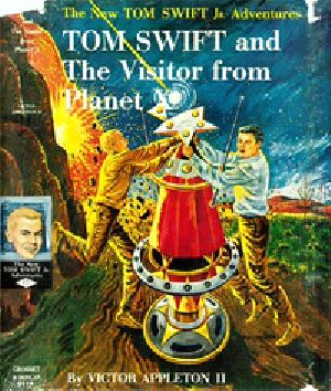 [Gutenberg 17985] • Tom Swift and The Visitor from Planet X